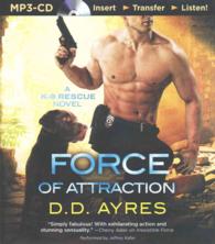 Force of Attraction (K-9 Rescue) （MP3 UNA）