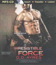 Irresistible Force (K-9 Rescue) （MP3 UNA）