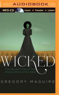 Wicked (2-Volume Set) : The Life and Times of the Wicked Witch of the West （MP3 UNA）