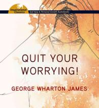Quit Your Worrying! (5-Volume Set) （Unabridged）