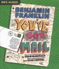 Benjamin Franklin : You've Got Mail （MP3 UNA）