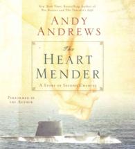 The Heart Mender (5-Volume Set) : A Story of Second Chances （Unabridged）