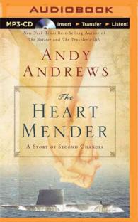 The Heart Mender : A Story of Second Chances （MP3 UNA）