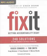 Fix It : Getting Accountability Right: 240 Solutions to Your Toughest Business Problems （MP3 UNA）