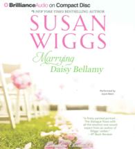 Marrying Daisy Bellamy (5-Volume Set) (The Lakeshore Chronicles) （Abridged）