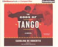 The Gods of Tango (12-Volume Set) （Unabridged）