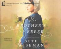 Her Brother's Keeper (7-Volume Set) (Amish Secrets) （Unabridged）