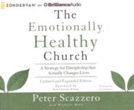 The Emotionally Healthy Church (9-Volume Set) : A Strategy for Discipleship That Actually Changes Lives （UNA UPD EX）