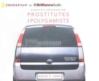 Prostitutes and Polygamists (7-Volume Set) : A Look at Love, Old Testament Style （Unabridged）