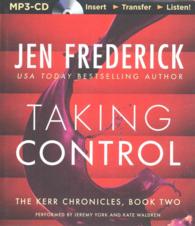 Taking Control (The Kerr Chronicles) （MP3 UNA）