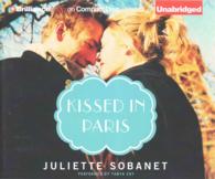 Kissed in Paris (8-Volume Set) (Paris Romance) （Unabridged）