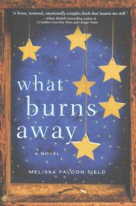 What Burns Away