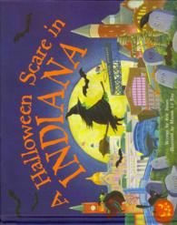A Halloween Scare in Indiana (A Halloween Scare in)