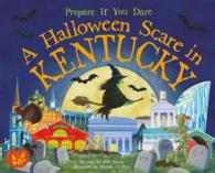 A Halloween Scare in Kentucky (A Halloween Scare in)