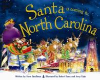 Santa Is Coming to North Carolina (Santa Is Coming To...)