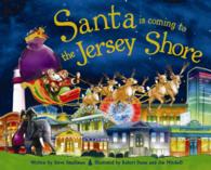 Santa Is Coming to the Jersey Shore (Santa Is Coming To...)