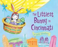 The Littlest Bunny in Cincinnati (Easter Adventure)