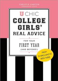 U Chic : College Girls' Real Advice for Your First Year and Beyond! (U Chic) （4TH）
