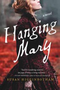 Hanging Mary : A Novel