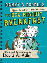 The Dog Biscuit Breakfast (Danny's Doodles)