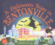 A Halloween Scare in Bentonville (Halloween Scare In...)