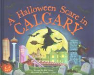 A Halloween Scare in Calgary (Halloween Scare: Prepare If You Dare)