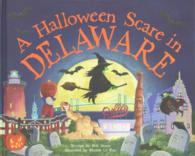 A Halloween Scare in Delaware (A Halloween Scare in: Prepare if You Dare)
