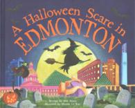 A Halloween Scare in Edmonton (Halloween Scare: Prepare If You Dare)