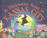 A Halloween Scare in Kansas City (Halloween Scare: Prepare If You Dare)