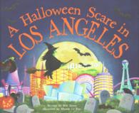 A Halloween Scare in Los Angeles (A Halloween Scare: Prepare If You Dare)