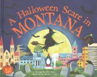 A Halloween Scare in Montana (A Halloween Scare In...prepare If You Dare)