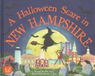 A Halloween Scare in New Hampshire (Halloween Scare: Prepare If You Dare)