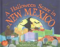 A Halloween Scare in New Mexico (Halloween Scare: Prepare If You Dare)