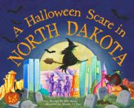 A Halloween Scare in North Dakota (A Halloween Scare: Prepare If You Dare)