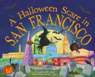 A Halloween Scare in San Francisco (Halloween Scare In...)