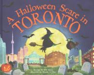 A Halloween Scare in Toronto (A Halloween Scare: Prepare If You Dare)