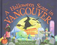 A Halloween Scare in Vancouver (Halloween Scare In...)