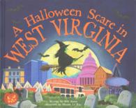 A Halloween Scare in West Virginia (Halloween Scare...prepare If You Dare)