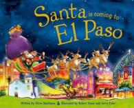 Santa is Coming to El Paso (Santa Is Coming to)