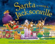 Santa is Coming to Jacksonville (Santa Is Coming to)