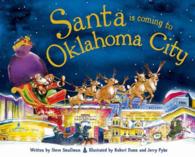 Santa Is Coming to Oklahoma City (Santa Is Coming)