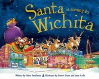 Santa Is Coming to Wichita