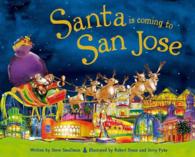 Santa Is Coming to San Jose (Santa Is Coming)