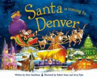 Santa is Coming to Denver (Santa Is Coming to) （Reprint）