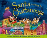 Santa Is Coming to Chattanooga (Santa Is Coming to)