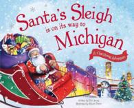 Santa's Sleigh Is on Its Way to Michigan (A Christmas Adventure)