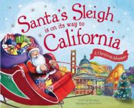Santa's Sleigh Is on Its Way to California (A Christmas Adventure)