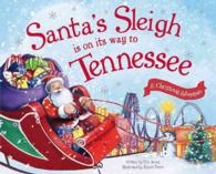 Santa's Sleigh Is on Its Way to Tennessee (A Christmas Adventure)