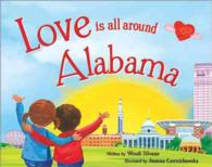 Love Is All around Alabama (Love Is All around)
