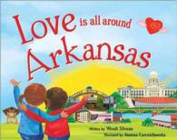 Love Is All around Arkansas (Love Is All around)